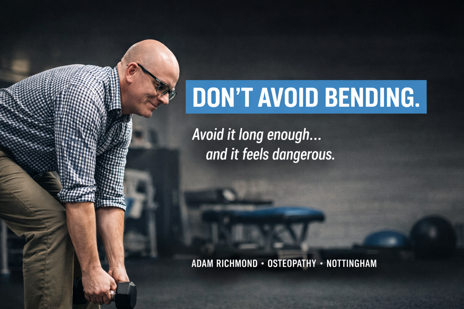 The “Don’t Bend” Trap: Why Avoiding Back Bending Can Keep You Stuck